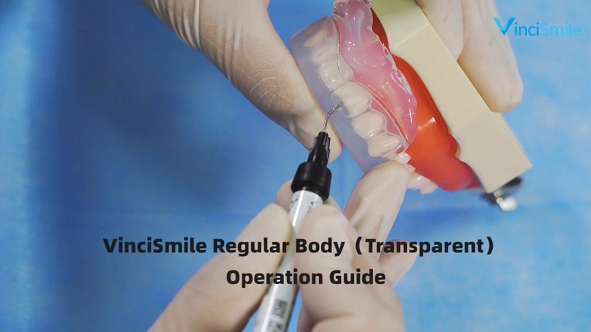 Guía de funcionamiento del cuerpo regular (transparente) de VinciSmile